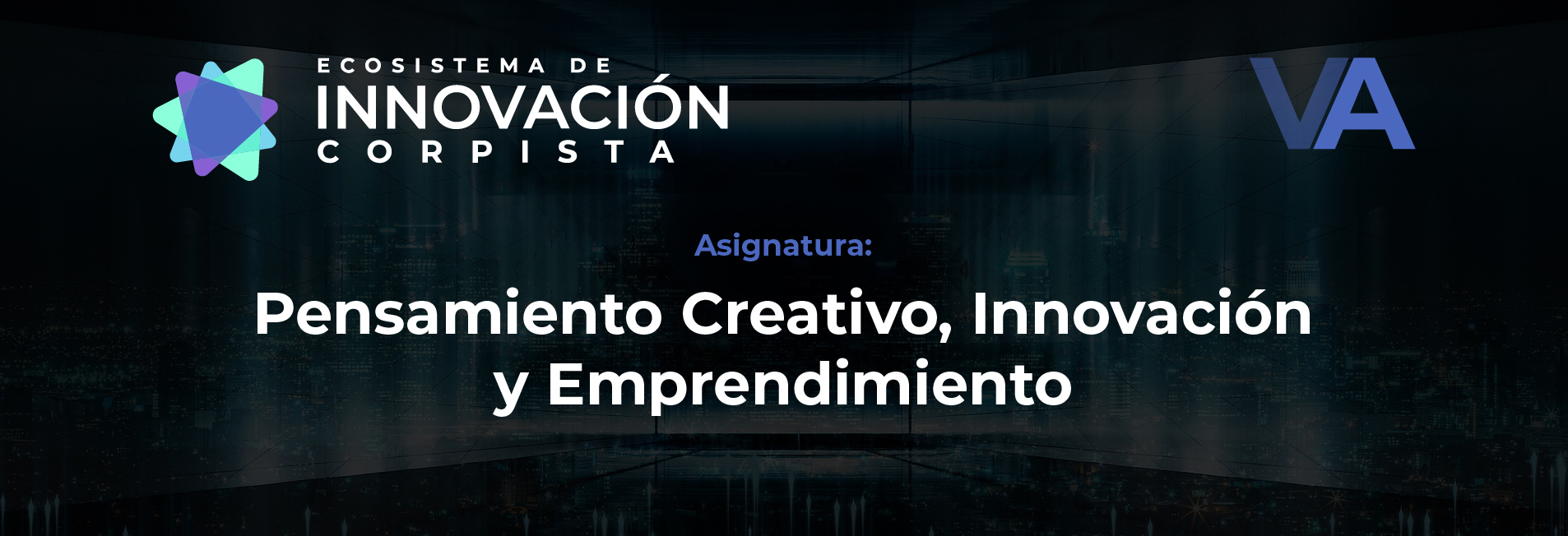 Pensamiento Creativo, Innovación y Emprendimiento VA